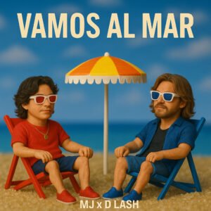Vamos al Mar – MJ & D Lash (MP3 Download)